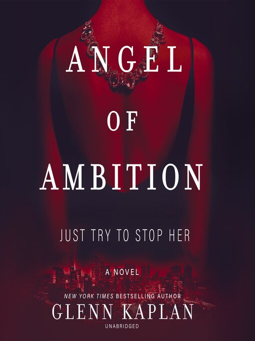 Title details for Angel of Ambition by Glenn Kaplan - Available
